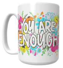Load image into Gallery viewer, You Are Enough