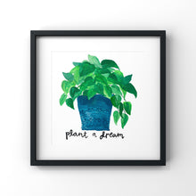 Load image into Gallery viewer, Plant a dream
