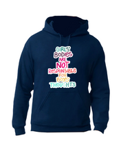 Load image into Gallery viewer, GIRLS BODIES ARE NOT RESPONSIBLE FOR BOYS THOUGHTS- Hoodies and more
