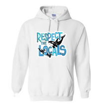 Load image into Gallery viewer, RESPECT THE LOCALS -Hoodies and more
