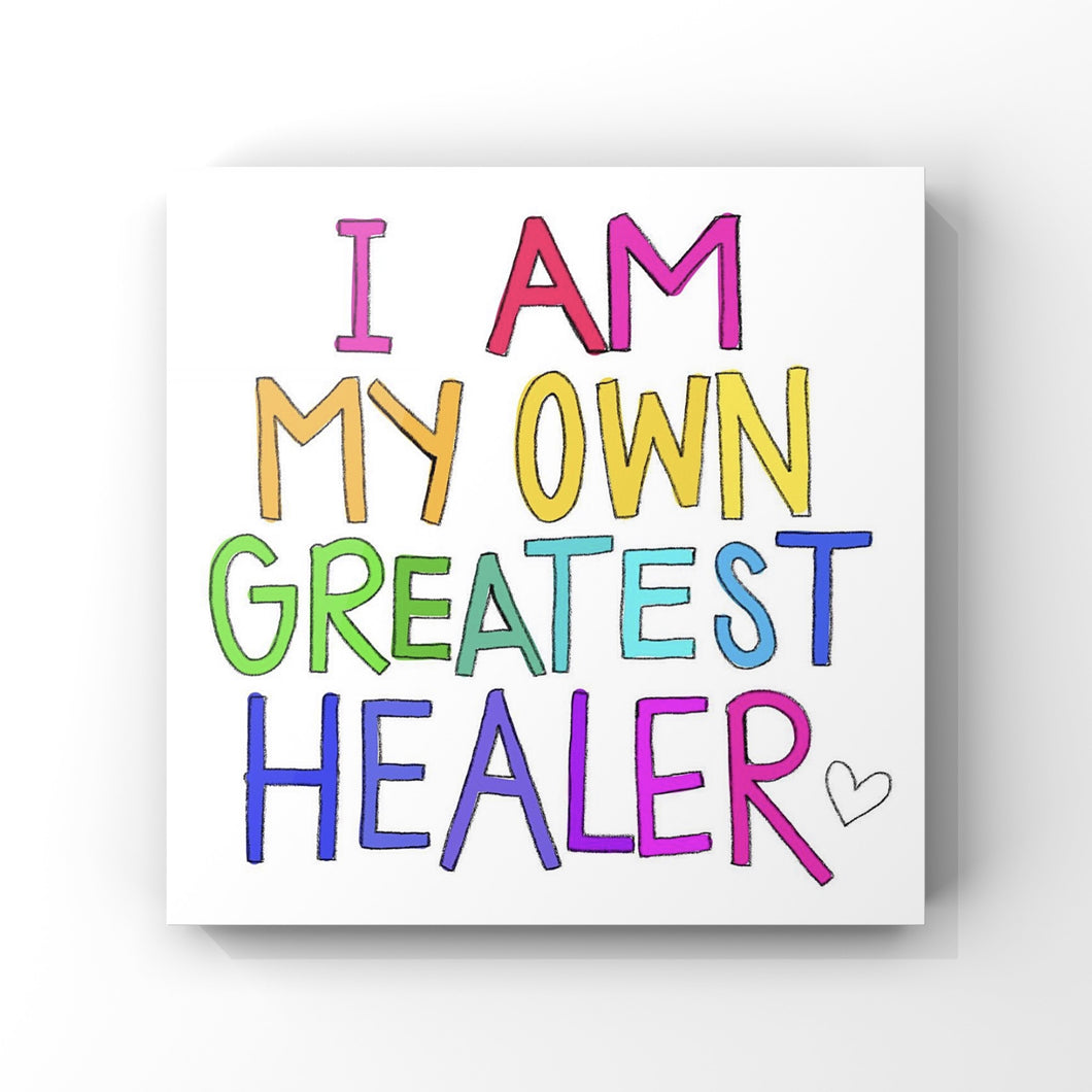 I am my own greatest healer